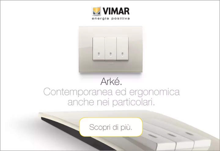 Vimar Arkè contemporanea ed ergonomica anche nei particolari