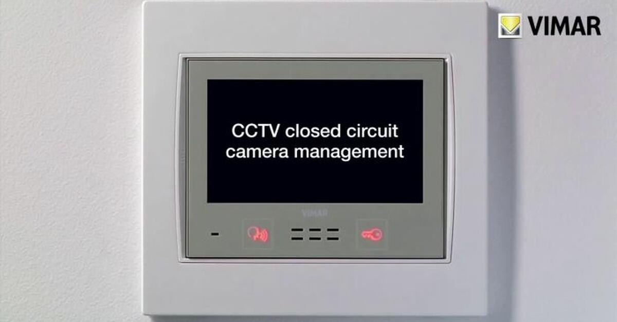 Control Manager Camera 'CCTV camera management' function - Vimar