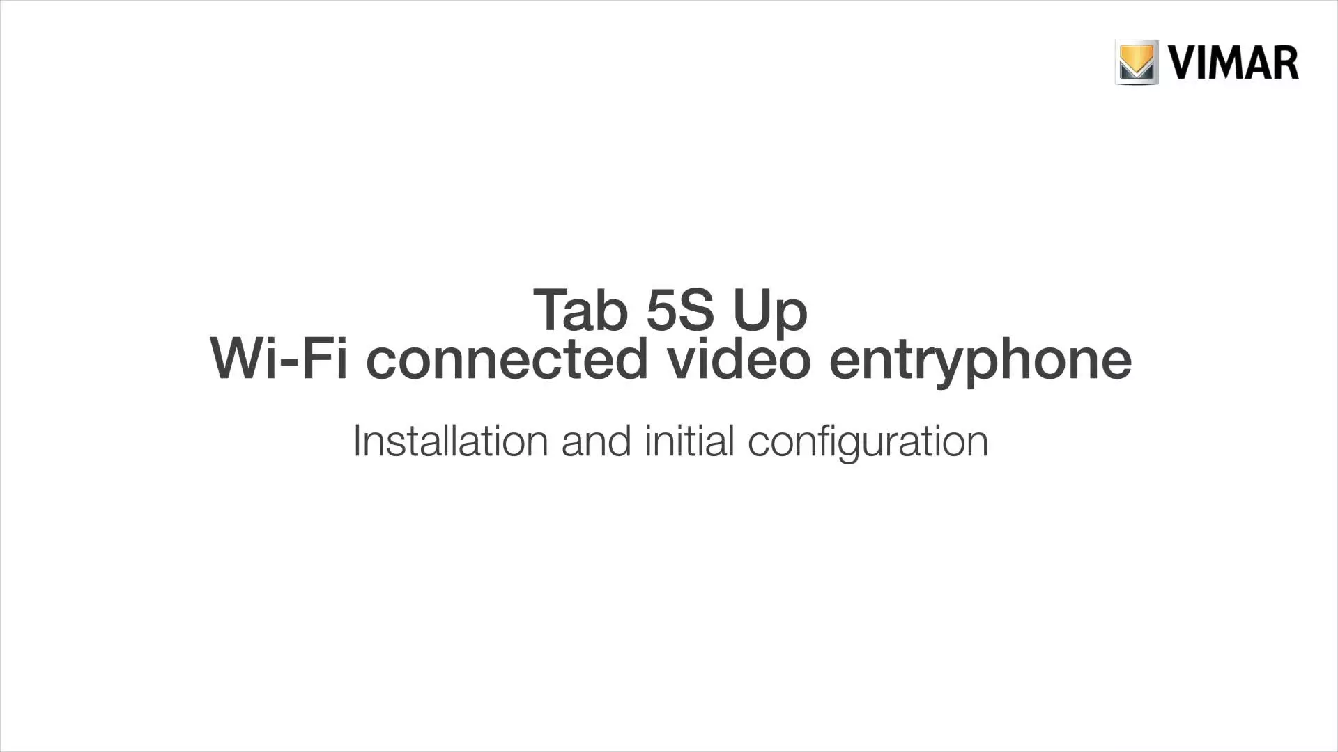 1 Videocitofono Connesso Tab 5S Up Installazione Configurazione