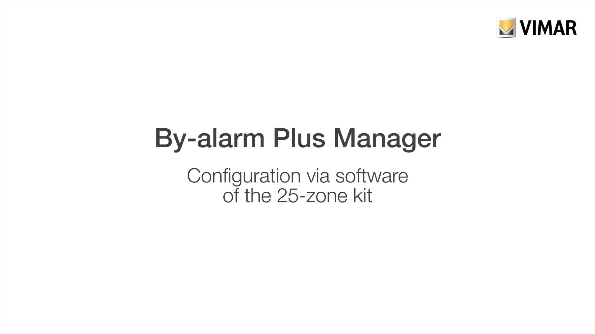 By-alarm Plus Manager Configuration via software of the 25-zone kit