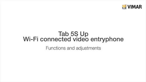 2 Videocitofono Connesso Tab 5S Up Funzioni Regolazioni Vimar