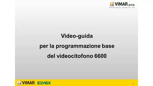 Tutorial per la configurazione del videocitofono 6600.