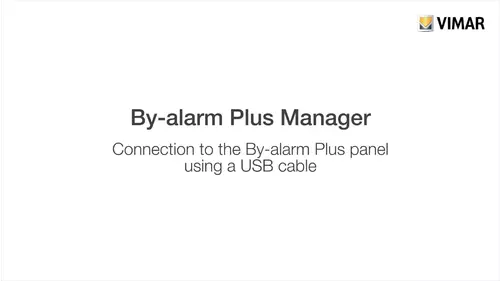 By-alarm Plus Manager Connection to the By-alarm Plus panel using a USB cable