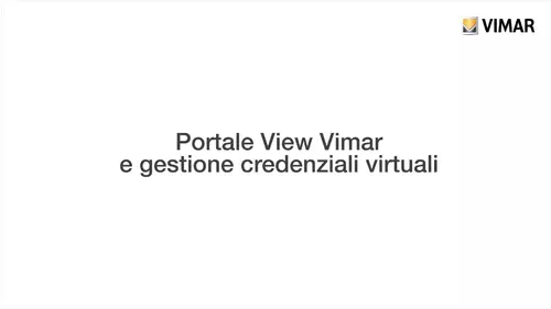 Portale Vimar Vimar - Gestione accessi con credenziali virtuali