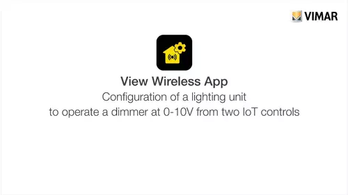 View Wireless Appi IoT - Configuration of a lighting unit to operate a dimmer at 0-10V from two IoT controls