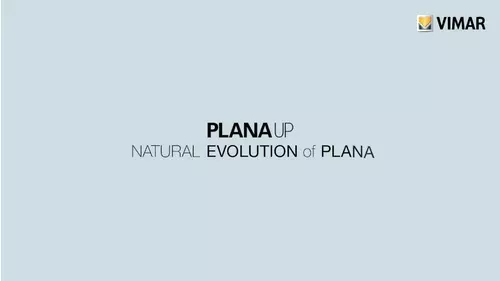 Plana Up - Natural evolution